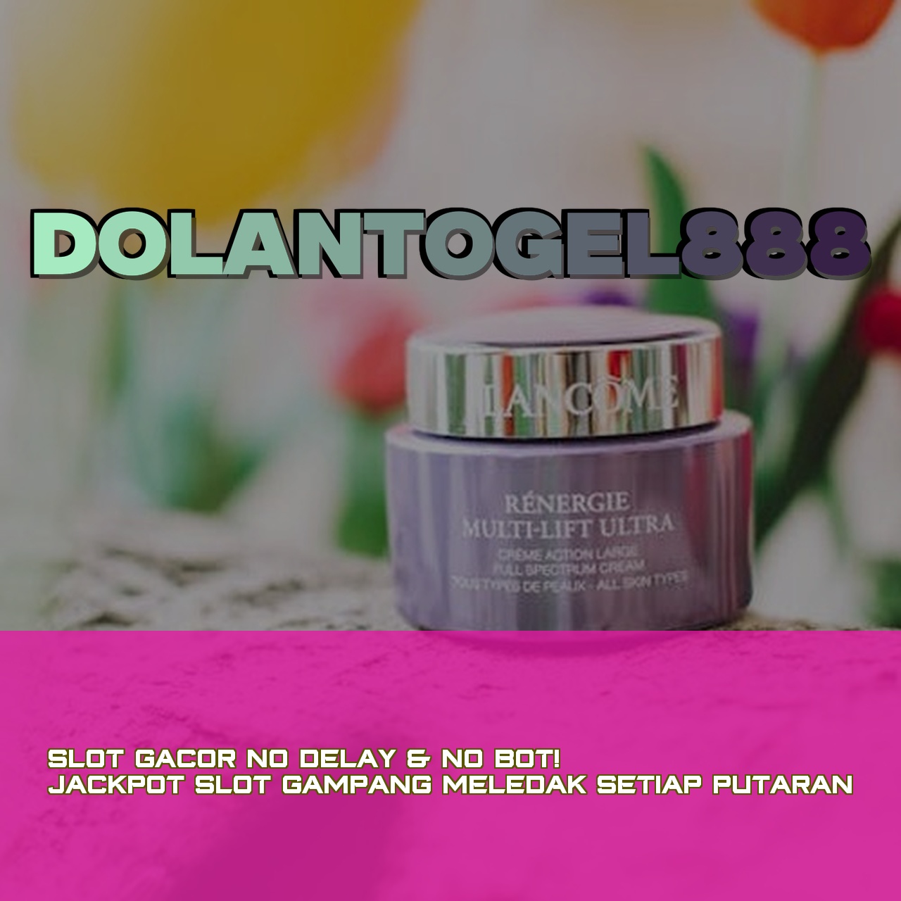 DOLANTOGEL888