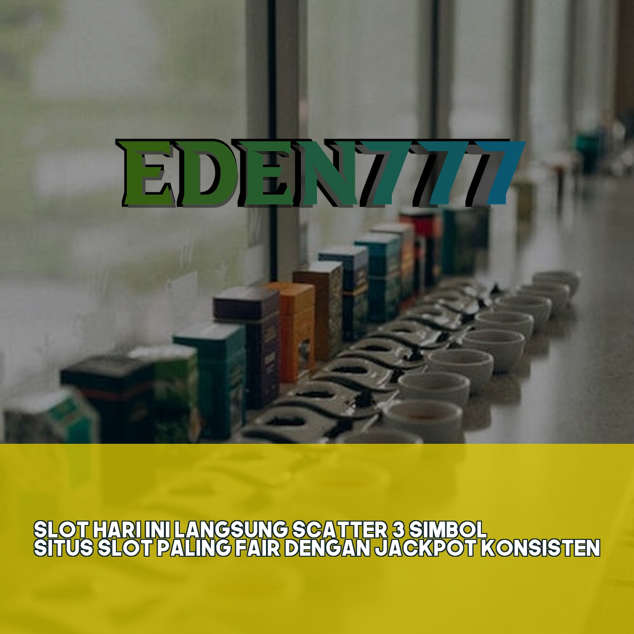EDEN777