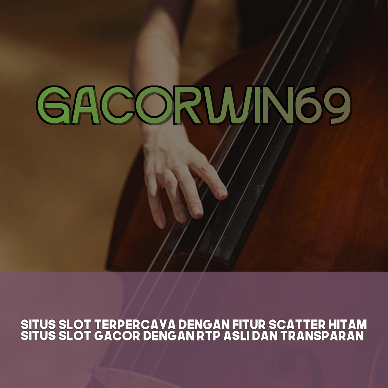 GACORWIN69