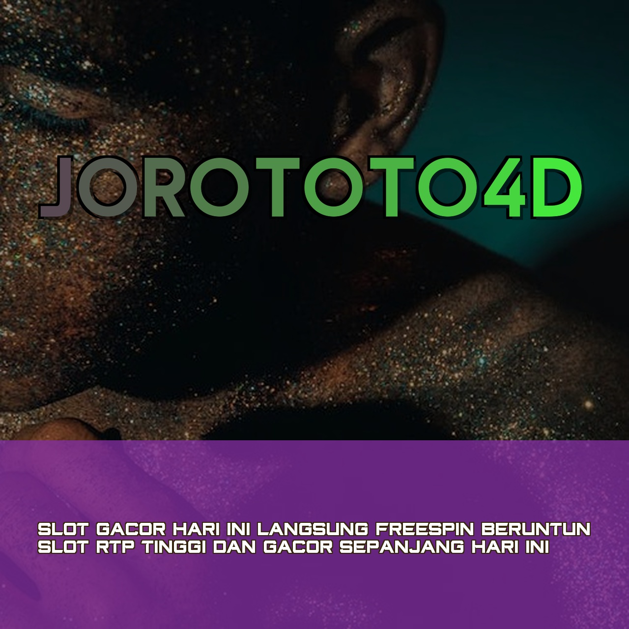 JOROTOTO4D