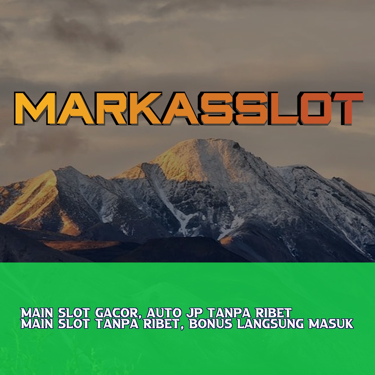 MARKASSLOT