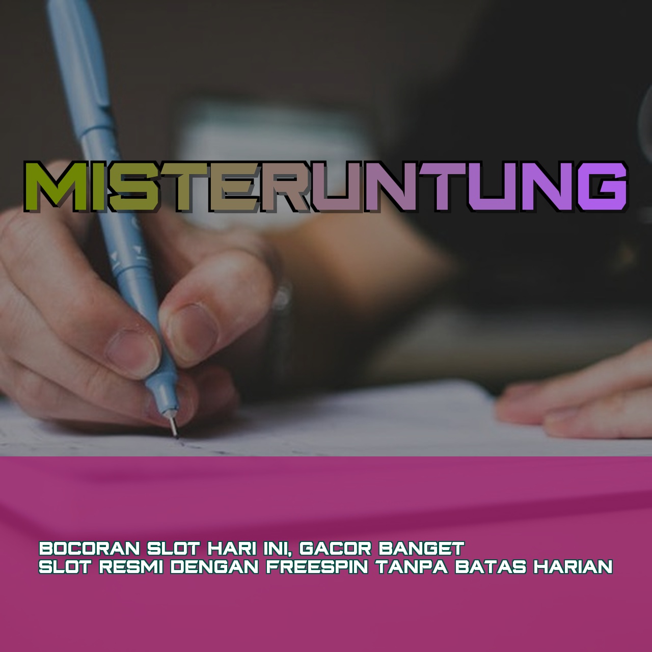 MISTERUNTUNG
