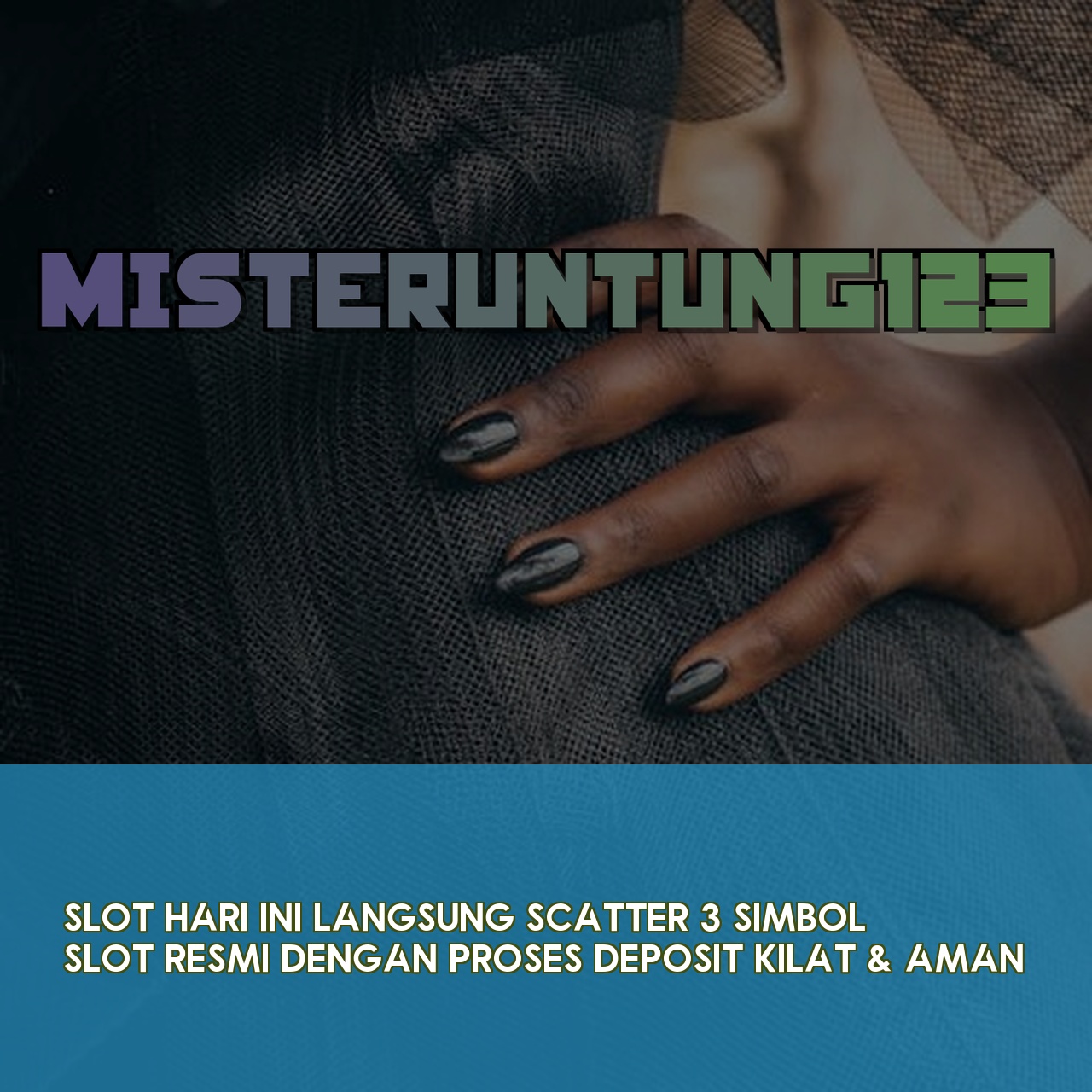 MISTERUNTUNG123