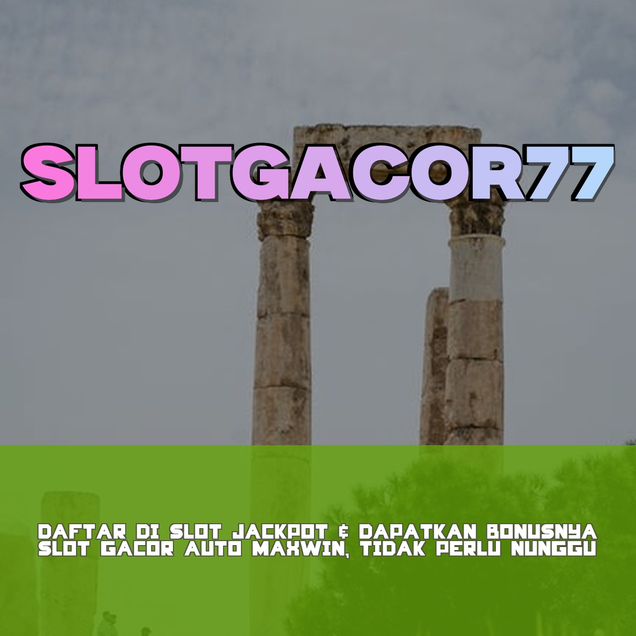 SLOTGACOR77