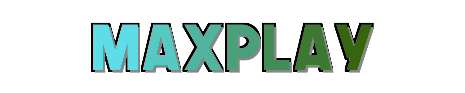 MAXPLAY